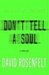 Don't Tell a Soul by David Rosenfelt