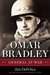 Omar Bradley General at War by Jim DeFelice