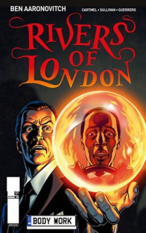 Rivers of London: Body Work, #4