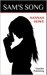 Sam's Song A Sam Smith Mystery (The Sam Smith Mystery Series Book 1) by Hannah Howe