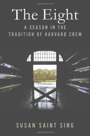 The Eight: A Season in the Tradition of Harvard Crew Download PDF The Eight: A Season in the Tradition of Harvard Crew Download PDF