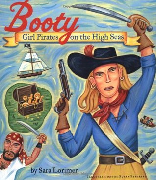 Booty: Girl Pirates on the High Seas