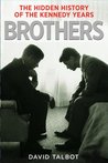 Brothers by David Talbot Brothers by David Talbot