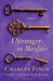 A Stranger in Mayfair (Charles Lenox Mysteries, #4) by Charles Finch