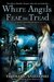 Where Angels Fear to Tread by Thomas E. Sniegoski Where Angels Fear to Tread by Thomas E. Sniegoski