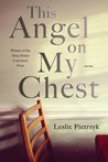 This Angel on My Chest