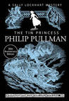 The Tin Princess (Sally Lockhart, #4)