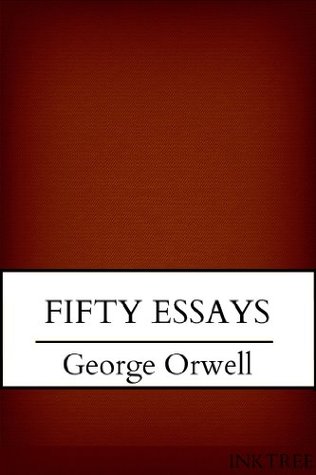 orwells essays Collected essays george orwell this web edition published by ebooks@adelaide last updated wednesday, december 17, 2014 at 14:20. orwells essays Collected essays george orwell this web edition published by ebooks@adelaide last updated wednesday, december 17, 2014 at 14:20.