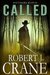Called (Southern Watch, #1) by Robert J. Crane
