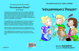 Housekeepers Please! The Adventures of Lili, Zeke and Bella!(The Adventures of Lili, Zeke and Bella)