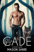 Cade (The Society, #2) by Mason Sabre