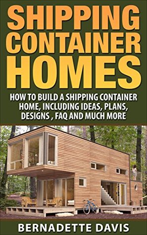 shipping container homes how to build a shipping container home