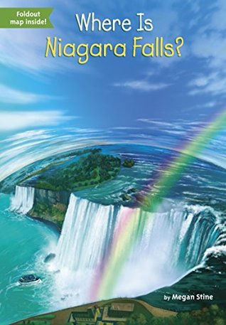 Where Is Niagara Falls By Megan Stine