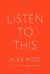 Listen to This