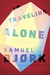I'm Traveling Alone (Holger Munch & Mia Kruger, #1) by Samuel Bjørk