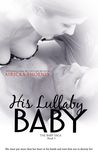 His Lullaby Baby (The Baby Saga, #5)