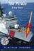 The Pirate, A Sea Story Sailing Adventures Aboard Battleships at Sea and in Ports of Call Around the World (Sea Stories Book 2) by Malcolm Torres