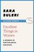 Excellent Things in Women A Memoir of Postcolonial Pakistan (Chicago Shorts) by Sara Suleri Goodyear