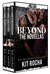 Beyond Series Novella Bundle (Beyond, #3.5, 4.5, 5.5) by Kit Rocha