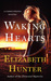 Waking Hearts (Cambio Springs, #3) by Elizabeth Hunter