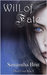 Will of Fate Dual Court Kiss I by Samantha Britt