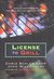 License to Grill Achieve Greatness at the Grill with 200 Sizzling Recipes by Chris Schlesinger