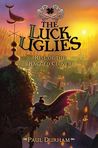 Rise of the Ragged Clover (The Luck Uglies, #3)
