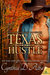 Texas Hustle (Texas Montgomery Mavericks, #6) by Cynthia D'Alba