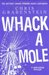 Whack A Mole (John Ceepak Mystery, #3) by Chris Grabenstein
