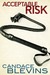 Acceptable Risk by Candace Blevins