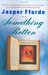 Something Rotten (Thursday Next, #4) by Jasper Fforde