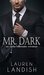 Mr. Dark 1 (Tamed, #1) by Lauren Landish