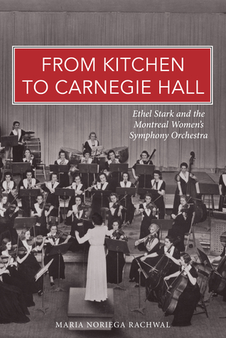 From Kitchen To Carnegie Hall Ethel Stark And The