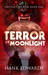 Terror by Moonlight (Critter Catchers, #1) by Hank Edwards