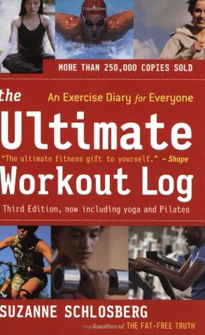 the ultimate workout log an exercise diary for everyone by suzanne work out log books