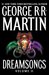Dreamsongs Volume II (Dreamsongs, #2) by George R.R. Martin
