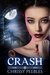 Crash (The Crush Saga, #2) by Chrissy Peebles