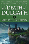 The Death of Dulgath (The Riyria Chronicles #3)