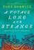 A Voyage Long and Strange Rediscovering the New World by Tony Horwitz