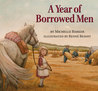 A Year of Borrowed Men by Michelle   Barker