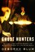 Ghost Hunters William James and the Search for Scientific Proof of Life After Death by Deborah Blum