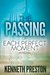 The Passing of Each Perfect Moment A Novel by Kenneth Preston