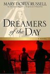 Dreamers of the Day Dreamers of the Day