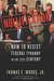 Nullification How to Resist Federal Tyranny in the 21st Century by Thomas E. Woods Jr.