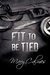 Fit to Be Tied (Marshals, #2) by Mary Calmes