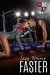 Faster (The University of Gatica #2) by Lexy Timms