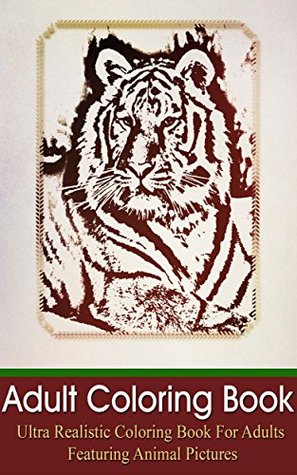 adult-coloring-book-ultra-realistic-coloring-book-for-adults-featuring-animal-pictures