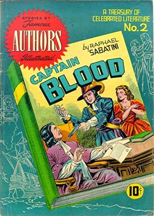 captain-blood-by-raphael-sabatini-a-treasury-of-celebrated-literature-golden-age-famous-stories-by-famous-authors-illustrated