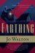Farthing (Small Change, #1) by Jo Walton