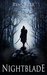 Nightblade (Nightblade #1) by Ryan Kirk